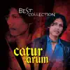 Catur Arum - Best Collection